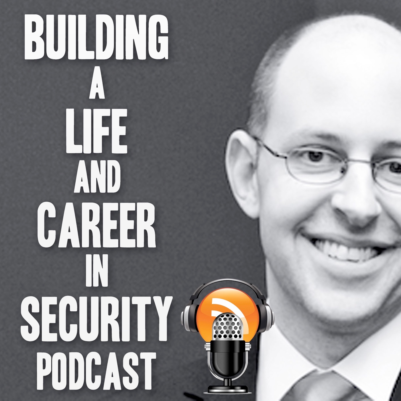 Building a Life and Career in Security Building a Life and Career in Security
